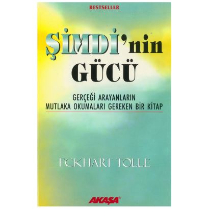 Şimdi'nin Gücü Gerçeği Arayanların Mutlaka Okumaları Gereken Bir Kitap 0