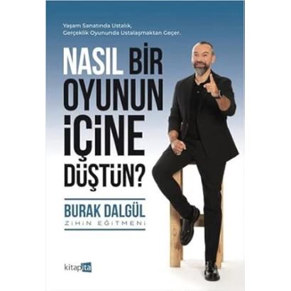 Nasıl Bir Oyunun İçine Düştün