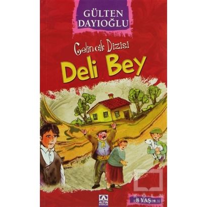 Deli Bey - Gelincik Dizisi