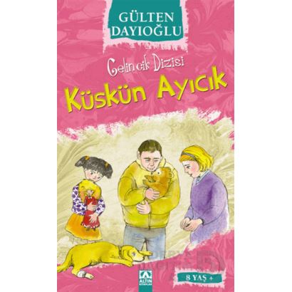 Altın /  Küskün Ayıcık - Gelincik Dizisi