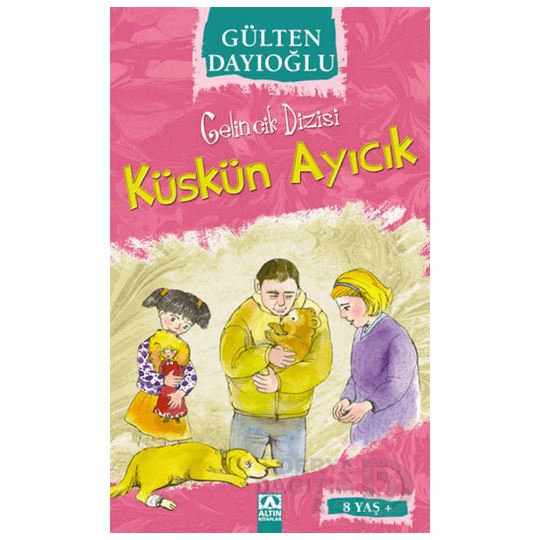 Altın /  Küskün Ayıcık - Gelincik Dizisi