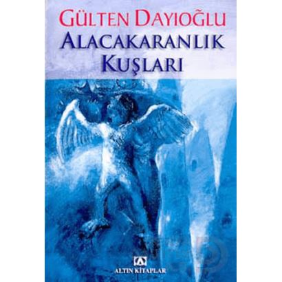 Altın / Alacakaranlık Kuşları
