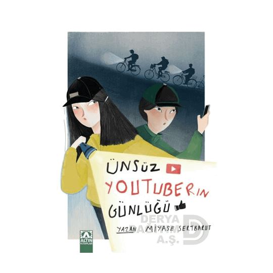 Altın / Ünsüz Youtuberın Günlüğü / Miyase Sertbaru