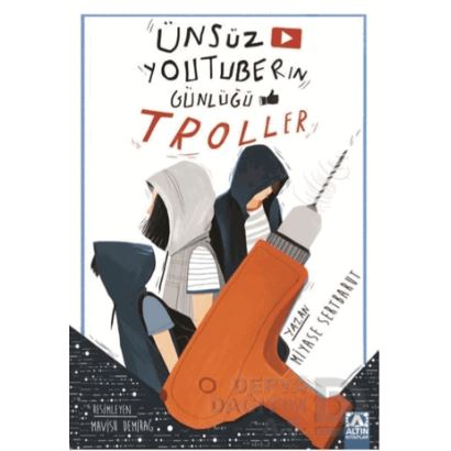Altın / Ünsüz Youtuberın Günlüğü - Troller