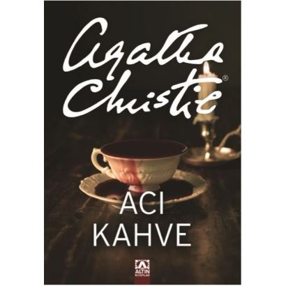 Acı Kahve / Agatha Christie