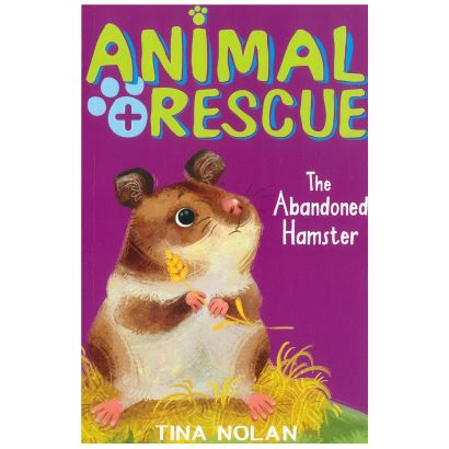 Anımal Rescue  The Abandoned Hamster / Tına Nolan 0