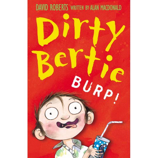 Dirty Bertie - Burp!