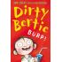 Dirty Bertie - Burp!
