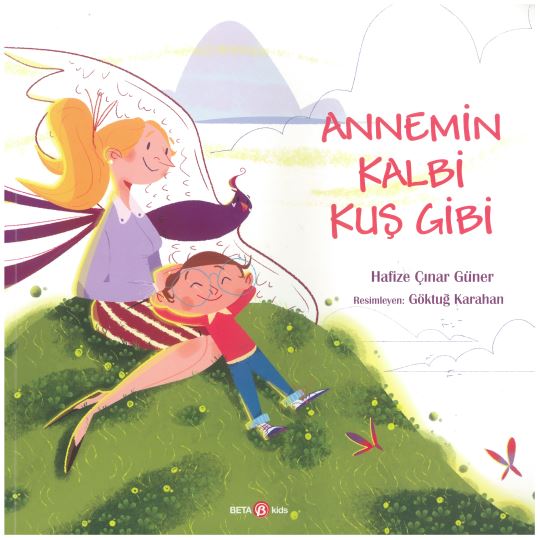 Annemin Kalbi Kuş Gibi 0