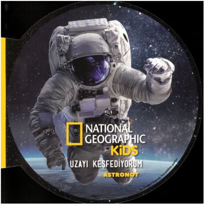 National Geographic Uzayı Keşfediyorum Astronot