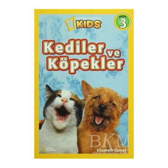 National Geographic Kids Seviye 3 - Kediler ve Köpekler