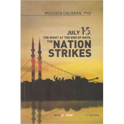 July 15 The Nıght At The End Of Days: The Natıon Strıks