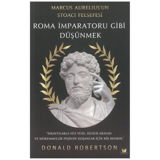 Roma İmparatoru Gibi Düşünmek
