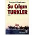 Şu Çılgın Türkler 1