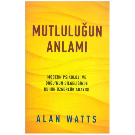 Mutluluğun Anlamı 0