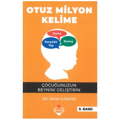 Otuz Milyon Kelime Çocuğunuzun Beynini Geliştirin