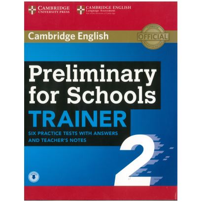 Preliminary for Schools Trainer 2 with answers 0