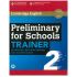 Preliminary for Schools Trainer 2 with answers 0
