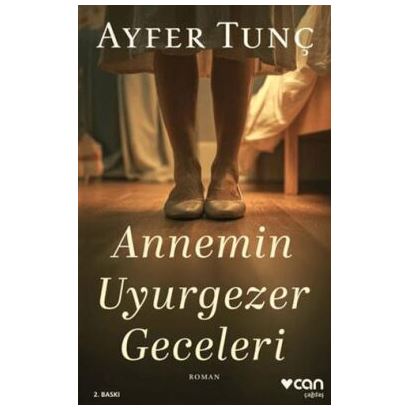 Can /  Annemin Uyurgezer Geceleri