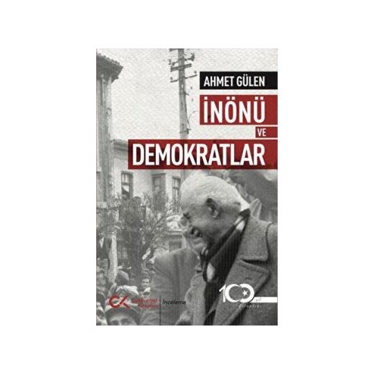 İnönü ve Demokratlar