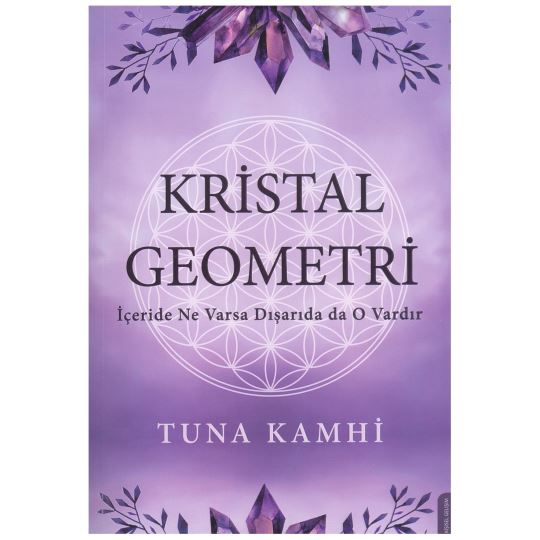 Kristal Geometri / Tuna Kamhi 1