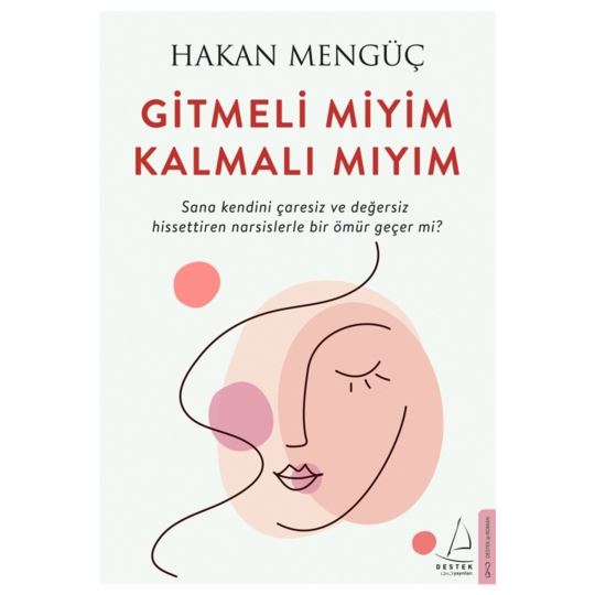 Gitmeli Miyim Kalmalı Mıyim / Hakan Mengüç