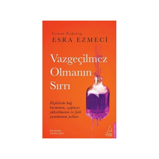 Vazgeçilmez Olmanın Sırrı