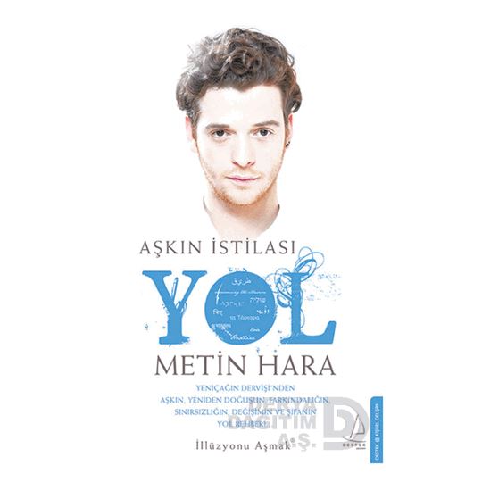 Aşkın İstilası - Yol / Metin Hara