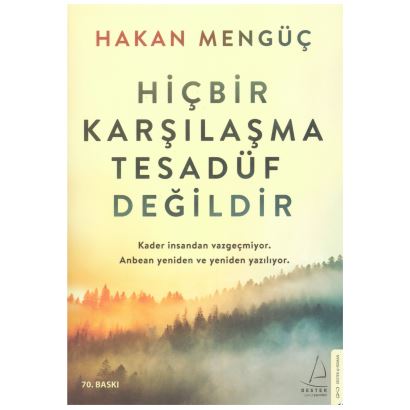 Hiçbir Karşılaşma Tesadüf Değildir