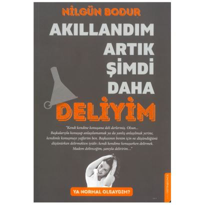 Akkılandım Artık Şimdi Daha Deliyim 0