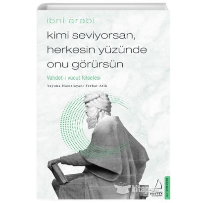 Kimi Seviyorsan Herkesin Yüzünde Onu Görürsün