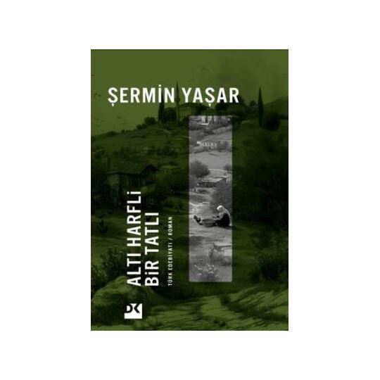 Doğan  /  Altı Harfli Bir Tatlı