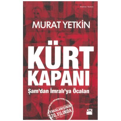 Kürt Kapanı Şam’dan İmralı’ya Öcalan 0