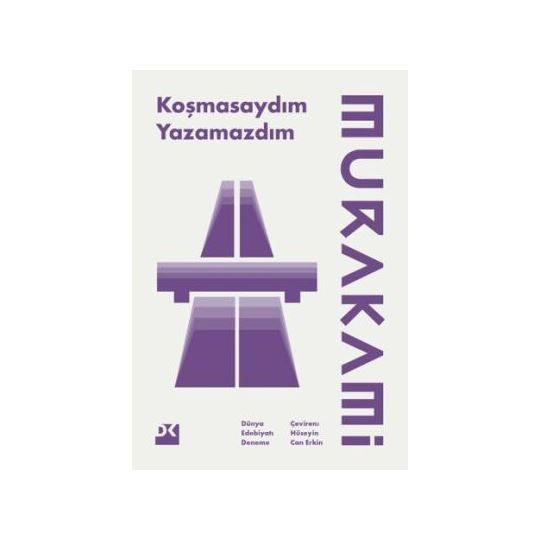 Koşmasaydım Yazamazdım