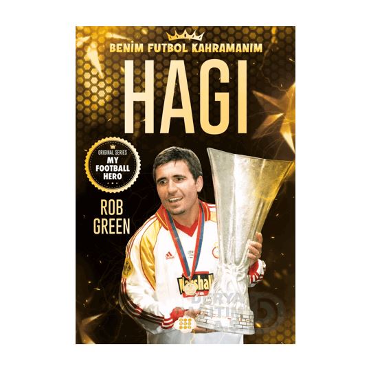 Benim Futbol Kahramanım Hagi