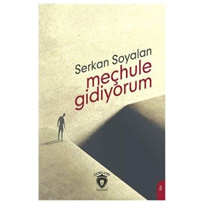 Meçhule Gidiyorum