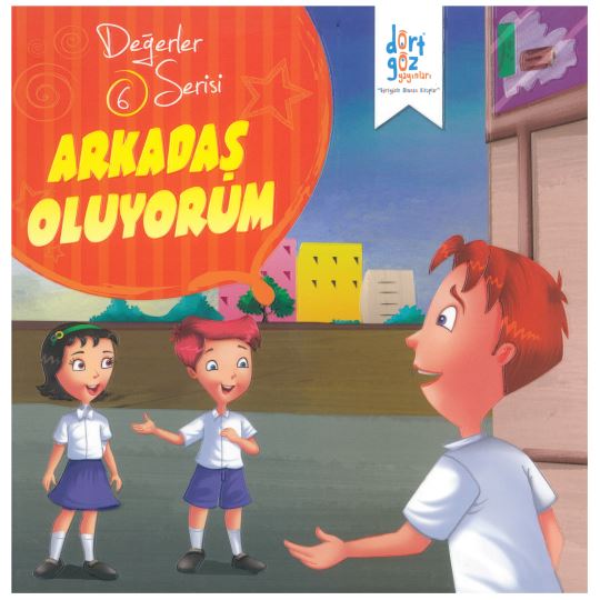 Değerler Serisi 6 Arkadaş Oluyorum 0