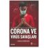 Corona ve Virüs Savaşları 0