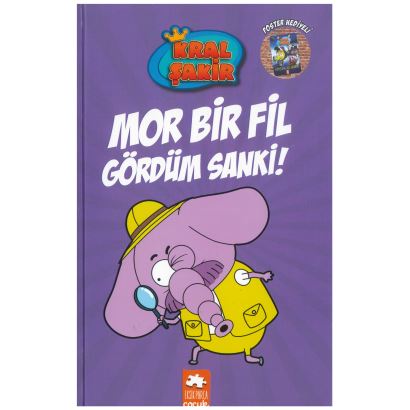 Kral Şakir-7 Mor Bir Fil Gördüm Sanki!