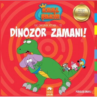 Kral Şakir İlk Okuma Kitabı - 12 Dinozor Zamanı !