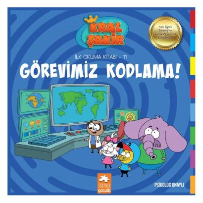 Kral Şakir İlk Okuma Kitabı - 11 Görevimiz Kodlama !