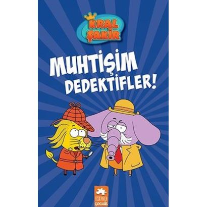 Kral Şakir Muhtişim Dedektifler !
