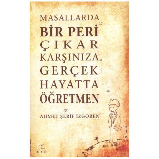 Masallarda Bir Peri Çıkar Karşınıza Gerçek Hayatta Öğretmen