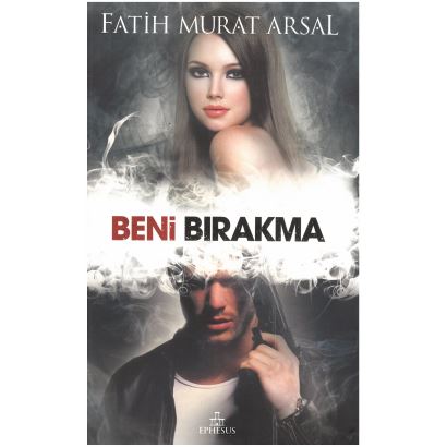 Benı Bırakma / Fatıh Murat Arslan
