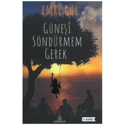 Güneşi Söndürmem Gerek (Ciltli) 0