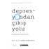 Depresyondan Çıkış Yolu