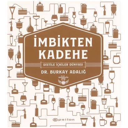 İmbikten Kadehe