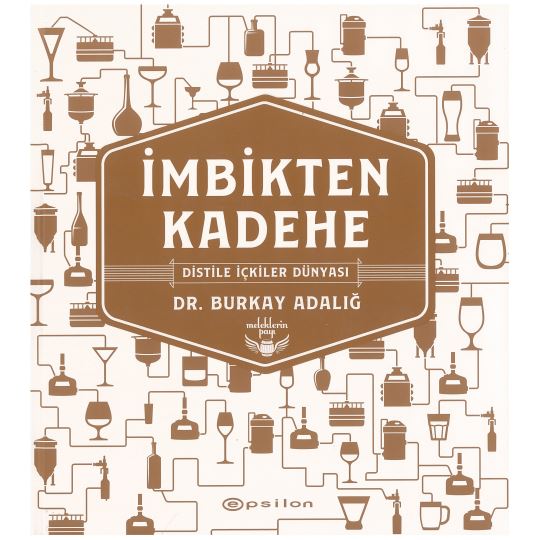 İmbikten Kadehe
