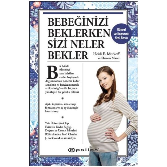 Bebeğinizi  Beklerken Sizi Neler Bekler