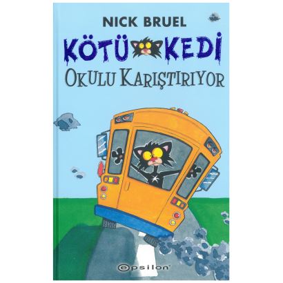 Kötü Kedi Okulu Karıştırıyor 6 1